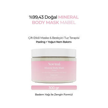 Doğal Mineral Body Mask Mabel / Çift Etkili & Besleyici Tuz Terapisi / Peeling + Yoğun Nem Bakımı