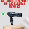 Seyahat Tipi Saç Kurutma Makinesi Katlanabilir Hafif Yapı
