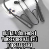 KESGİN MARKET ® Dijital Göstergeli Kulak İçi Kablosuz Bluetooth Kulaklık Boyun Bantlı