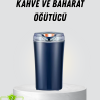 Kahve ve Baharat Öğütücü Otomatik Mekanizmalı Dayanıklı Çelik