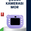 Anında Baskı Özellikli Çocuk Kamerası