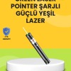 Uzun Mesafe Görünürlüklü Yeşil Lazer Pointer Şarjlı