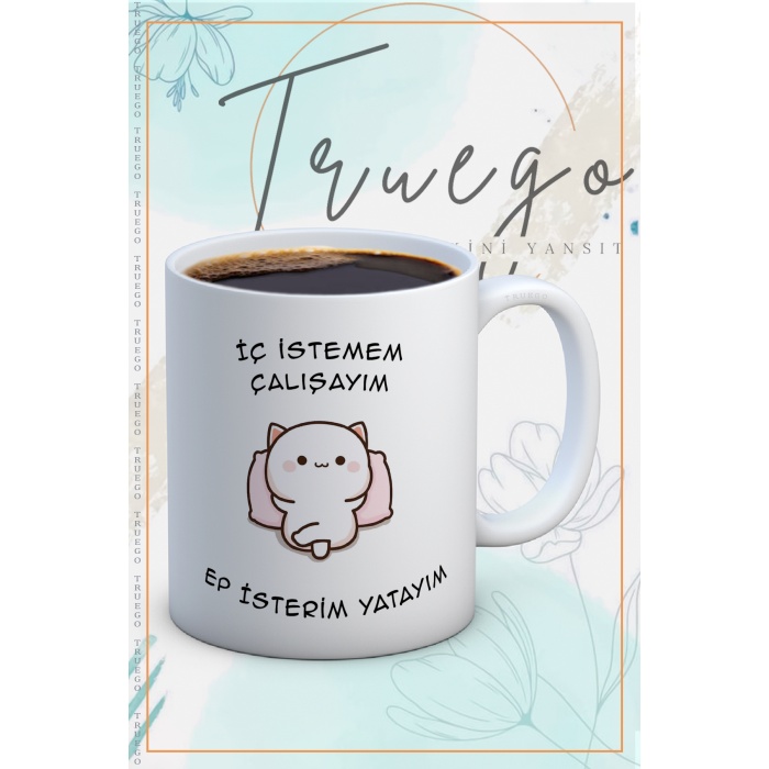 Baskılı Kupa Bardak Seramik Mug - İç istemem çalışayım Ep İsterim Yatayım
