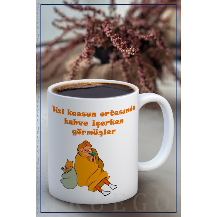 Baskılı Kupa Bardak Seramik Mug - Kahve içerken Görmişler.