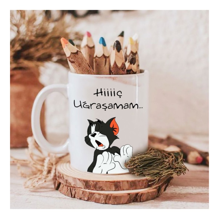 Baskılı Kupa Bardak Seramik Mug - Hiiç Uğraşamam...