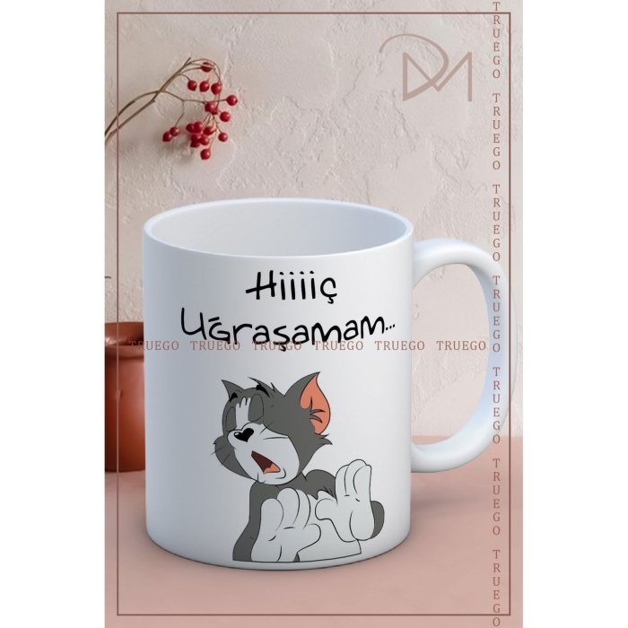 Baskılı Kupa Bardak Seramik Mug - Hiiç Uğraşamam...