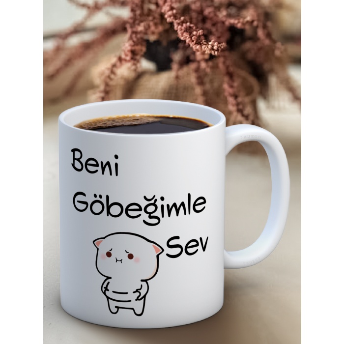 Baskılı Kupa Bardak Seramik Mug - Beni Göbeğimle Sev...