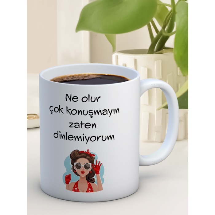 Baskılı Kupa Bardak Seramik Mug - Dinlemiyorum