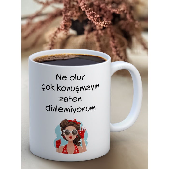 Baskılı Kupa Bardak Seramik Mug - Dinlemiyorum