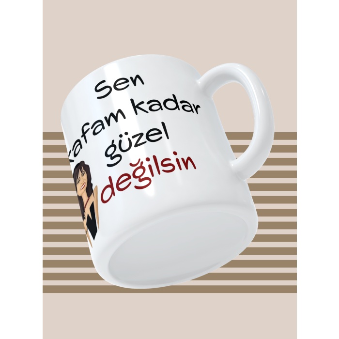Baskılı Kupa Bardak Seramik Mug - Kafam kadar Güzel Değilsin