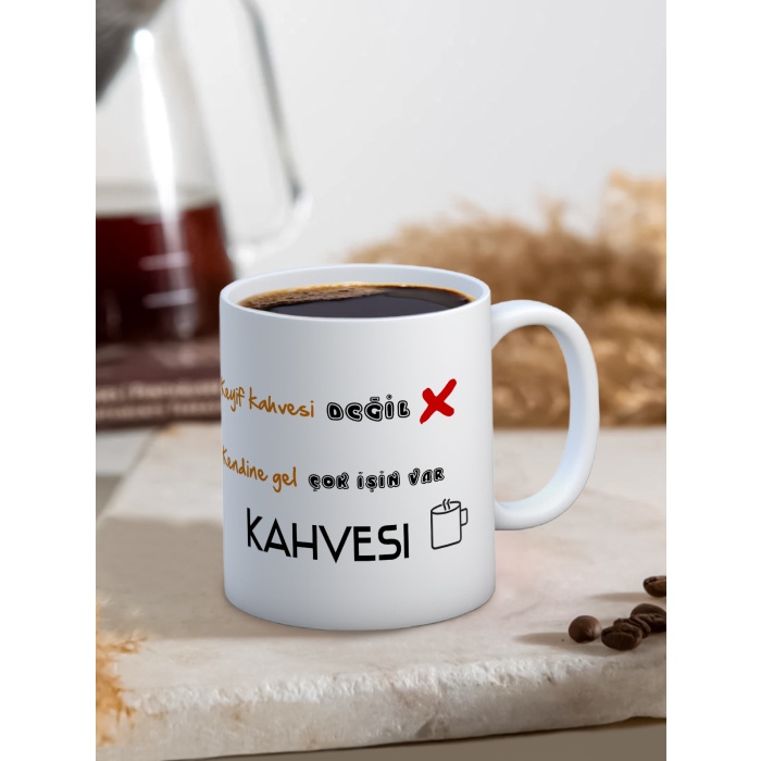 Baskılı Kupa Bardak Seramik Mug - ..çok işin var kahvesi
