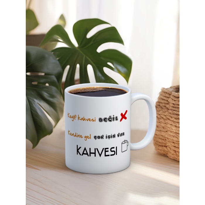 Baskılı Kupa Bardak Seramik Mug - ..çok işin var kahvesi