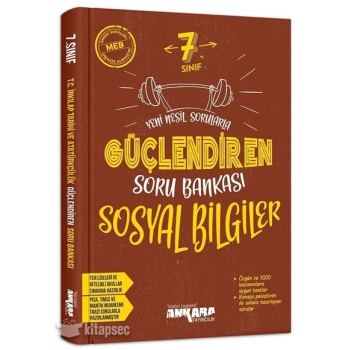 7. Sınıf Güçlendiren Sosyal Bilgiler Soru Bankası Ankara Yayıncılık