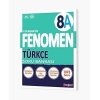 8. SINIF FENOMEN TÜRKÇE 8A