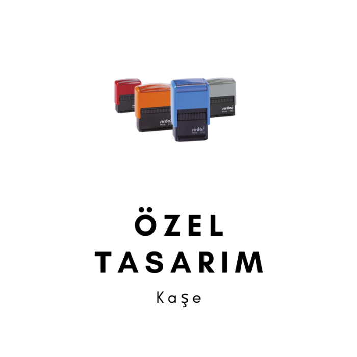 Özel Tasarım Kaşe