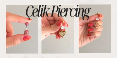 Çelik Piercing: Dayanıklı ve Estetik Seçenekler