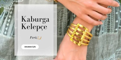 Kaburga Kelepçe Bilezik: Geleneksel Zarafeti Modern Şıklıkla Buluşturan Takılar