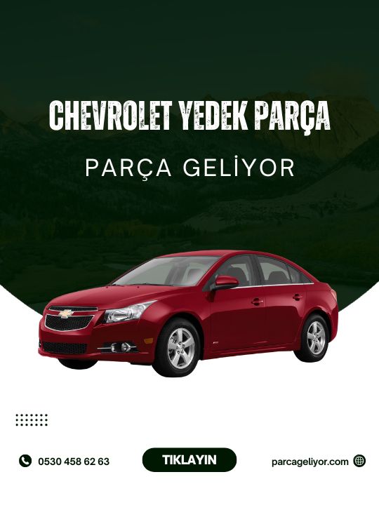 <strong>Chevrolet</strong> Yedek Parça