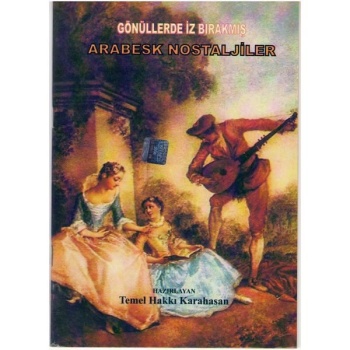 Temel Hakkı Karahasan KMARNO Arabesk Nostaljiler | Popüler Arabesk Şarkı Notaları, Sözlü ve Akorlu, Geniş Repertuar