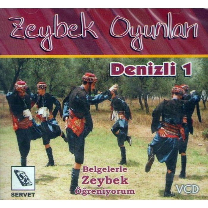 Servet VCDZDE1 Zeybek Eğitim VCD (Denizli Yöresi 1) | Tavas Zeybeği ve Yöresel Adımlar, Müzikal Uyum, Temel Figürler