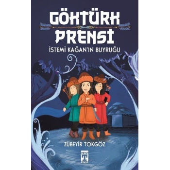 Göktürk Prensi - İstemi Kağanın Buyruğu