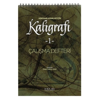 Yeni Başlayanlar İçin Kaligrafi 1 - Çalışma Defteri
