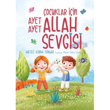 Çocuklar İçin Ayet Ayet Allah Sevgisi