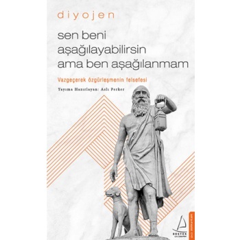 Sen Beni Aşağılayabilirsin Ama Ben Aşağılanmam