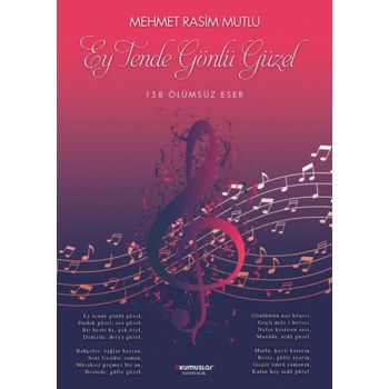 Ey Tende Gönlü Güzel