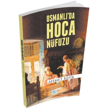 Osmanlıda Hoca Nüfuzu