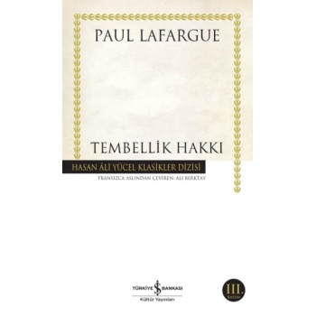 Tembellik Hakkı - Hasan Ali Yücel Klasikleri