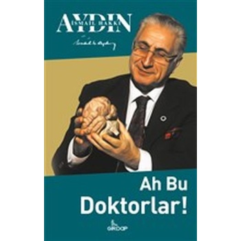 Ah Bu Doktorlar!
