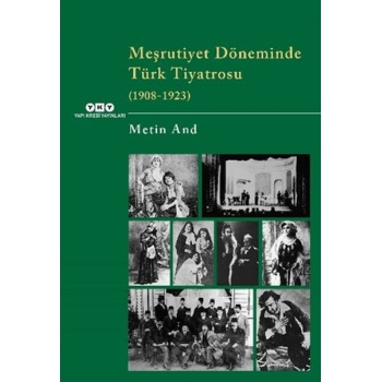 Meşrutiyet Döneminde Türk Tiyatrosu (1908-1923)