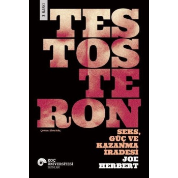 Testosteron Seks - Güç ve Kazanma İradesi