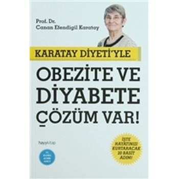 Karatay Diyetiyle Obezite ve Diyabete Çözüm Var!