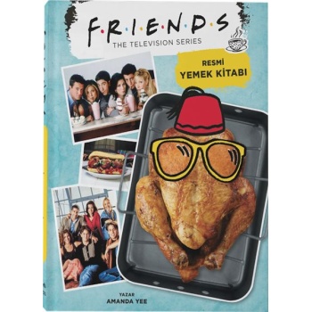 Friends Resmi Yemek Kitabı (Ciltli)
