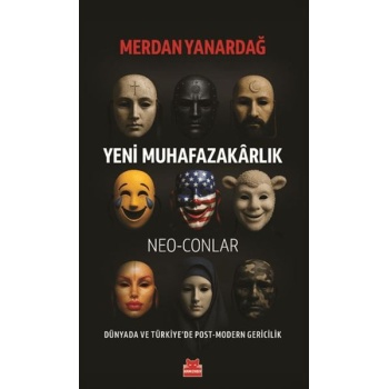 Yeni Muhafazakârlık – Neo-Conlar