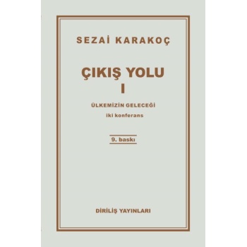 Çıkış Yolu 1 - Ülkemizin Geleceği