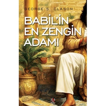 Babil’in En Zengin Adamı