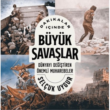Dakikalar İçinde Büyük Savaşlar