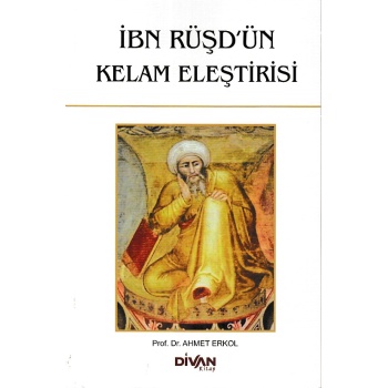 İbn Rüşdün Kelam Eleştirisi