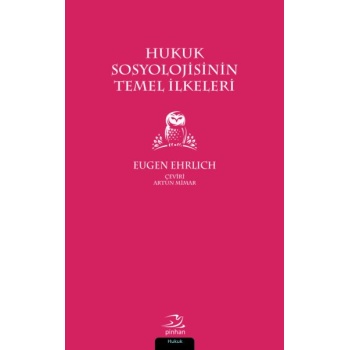 Hukuk Sosyolojisinin Temel İlkeleri
