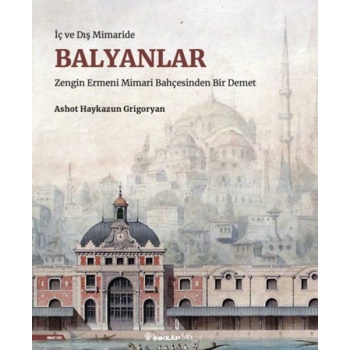 İç ve Dış Mimaride Balyanlar