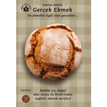Gerçek Ekmek ve Ekmekle İlgili Tüm Gerçekler