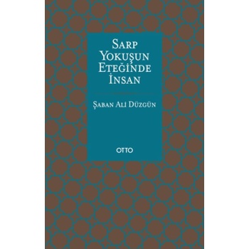 Sarp Yokuşun Eteğinde İnsan