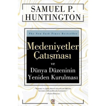Medeniyetler Çatışması ve Dünya Düzeninin Yeniden Kurulması