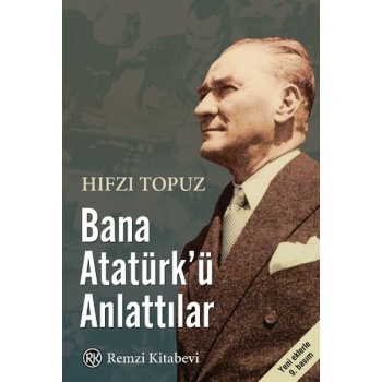 Bana Atatürkü Anlattılar