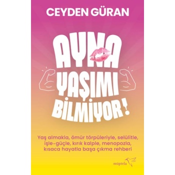 Ayna Yaşımı Bilmiyor