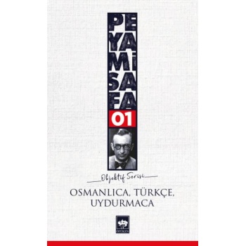 Osmanlıca,Türkçe,Uydurmaca (objektif1)