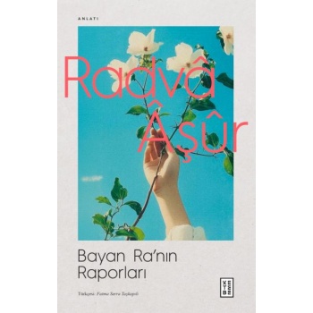 Bayan Ra’nın Raporları